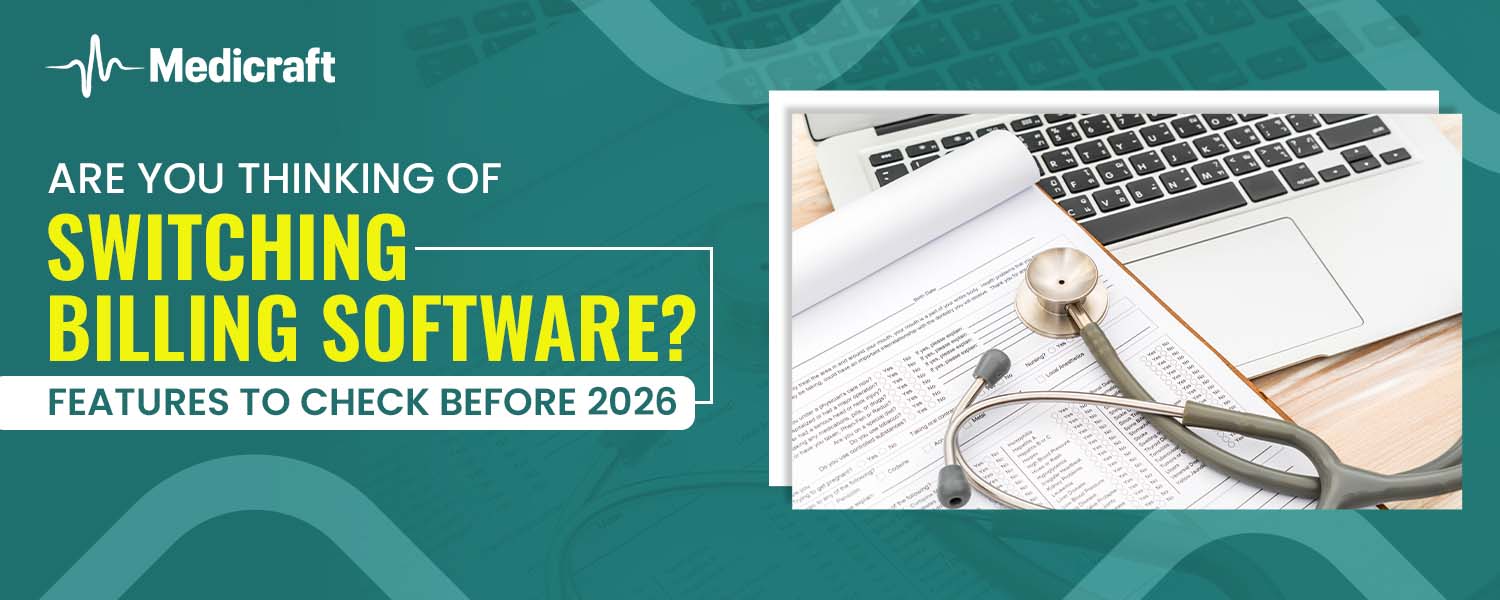Are You Thinking of Switching Billing Software? Key Features to Check Before 2026